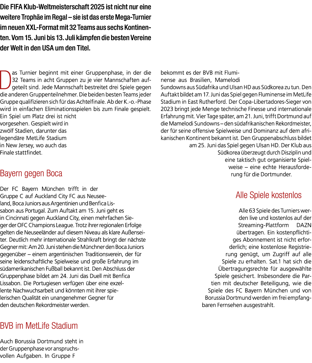 Die FIFA Klub Weltmeisterschaft 2025 ist nicht nur eine weitere Troph e im Regal – sie ist das erste Mega Turnier im ...