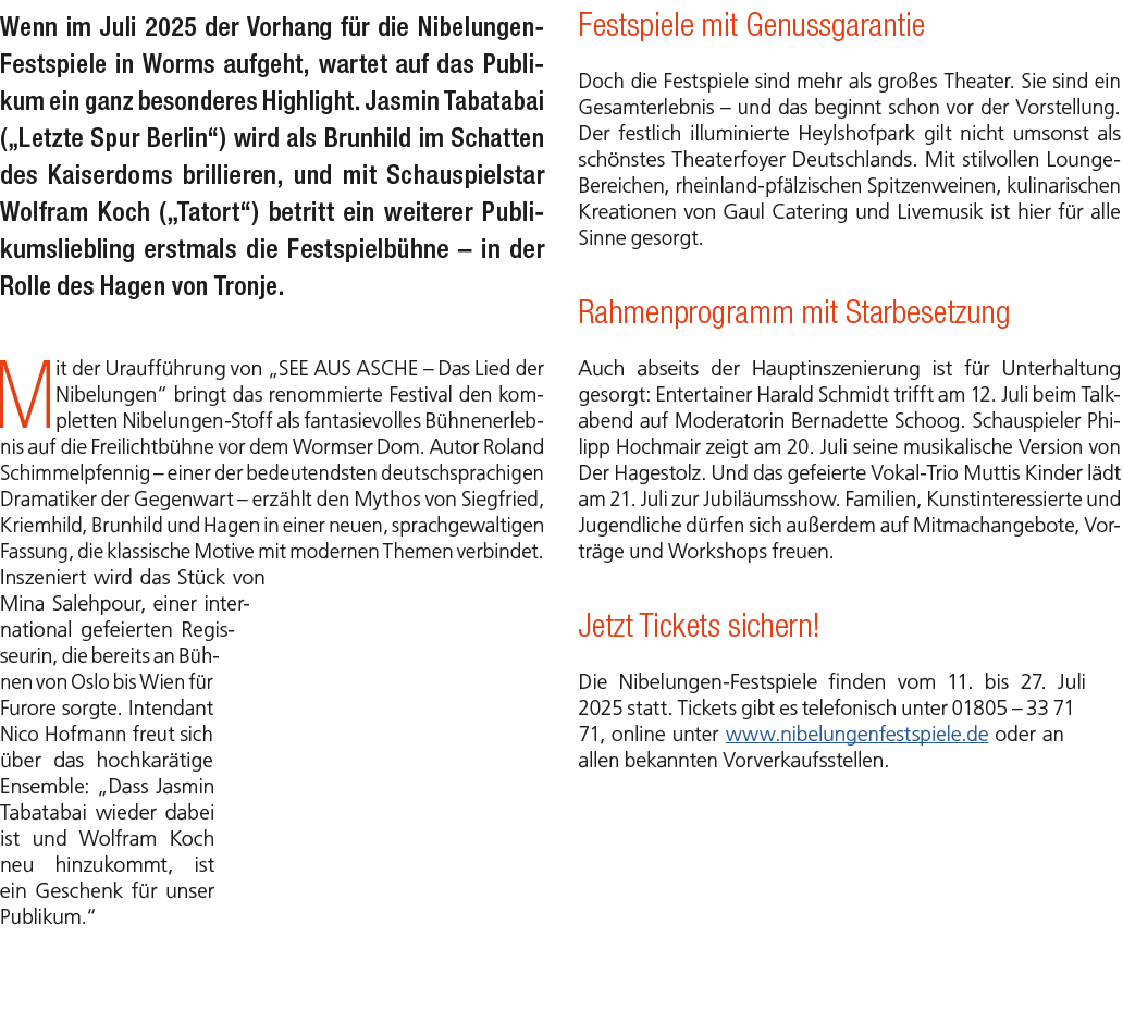 Wenn im Juli 2025 der Vorhang f r die Nibelungen Festspiele in Worms aufgeht, wartet auf das Publikum ein ganz besond...