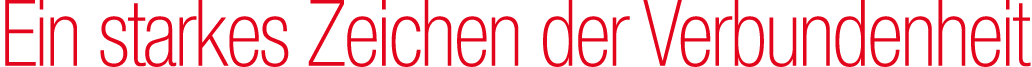 Ein starkes Zeichen der Verbundenheit