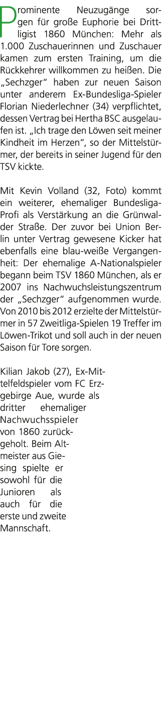 Prominente Neuzug nge sorgen f r gro e Euphorie bei Drittligist 1860 M nchen: Mehr als 1.000 Zuschauerinnen und Zusch...