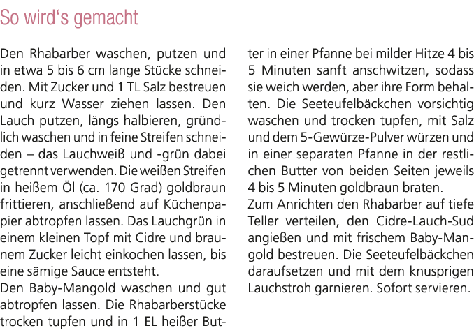 So wird‘s gemacht Den Rhabarber waschen, putzen und in etwa 5 bis 6 cm lange St cke schneiden. Mit Zucker und 1 TL Sa...