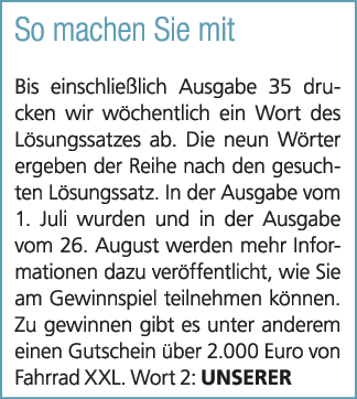 So machen Sie mit Bis einschlie lich Ausgabe 35 drucken wir w chentlich ein Wort des L sungssatzes ab. Die neun W rte...