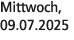 Mittwoch, 09.07.2025