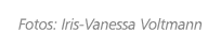 Fotos: Iris Vanessa Voltmann