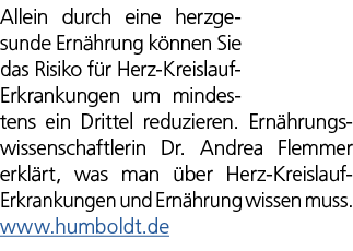 Allein durch eine herzgesunde Ern hrung k nnen Sie das Risiko f r Herz Kreislauf Erkrankungen um mindestens ein Dritt...