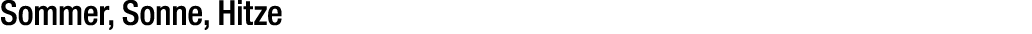 Sommer, Sonne, Hitze 