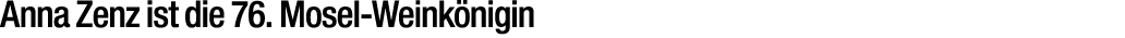 Anna Zenz ist die 76. Mosel Weink nigin