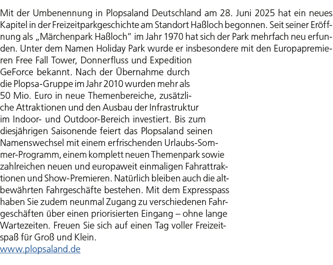 Mit der Umbenennung in Plopsaland Deutschland am 28. Juni 2025 hat ein neues Kapitel in der Freizeitparkgeschichte am...