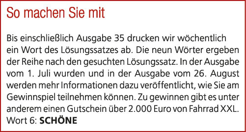 So machen Sie mit Bis einschlie lich Ausgabe 35 drucken wir w chentlich ein Wort des L sungssatzes ab. Die neun W rte...