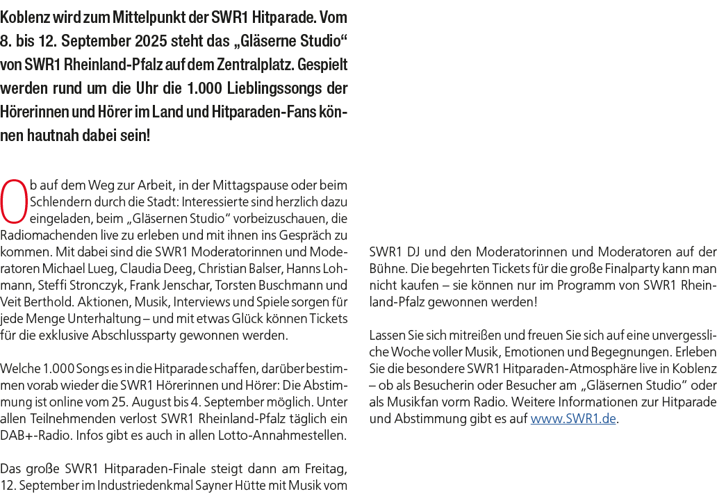 Koblenz wird zum Mittelpunkt der SWR1 Hitparade. Vom 8. bis 12. September 2025 steht das „Gl serne Studio“ von SWR1 R...