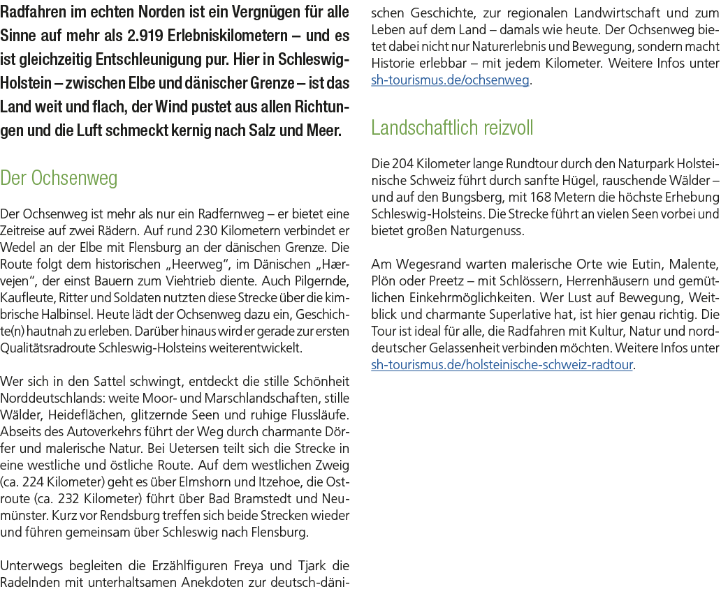 Radfahren im echten Norden ist ein Vergn gen f r alle Sinne auf mehr als 2.919 Erlebniskilometern – und es ist gleich...