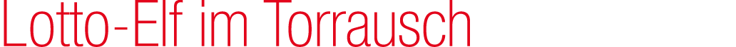 Lotto Elf im Torrausch