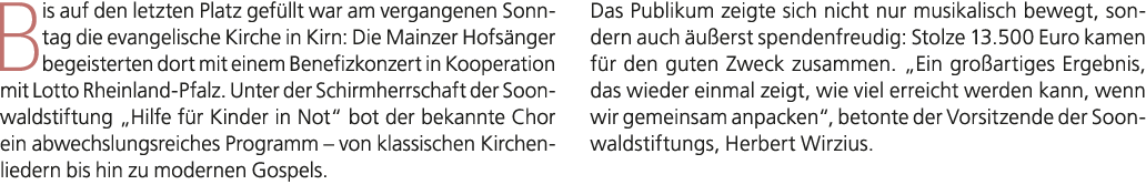 Bis auf den letzten Platz gef llt war am vergangenen Sonntag die evangelische Kirche in Kirn: Die Mainzer Hofs nger b...