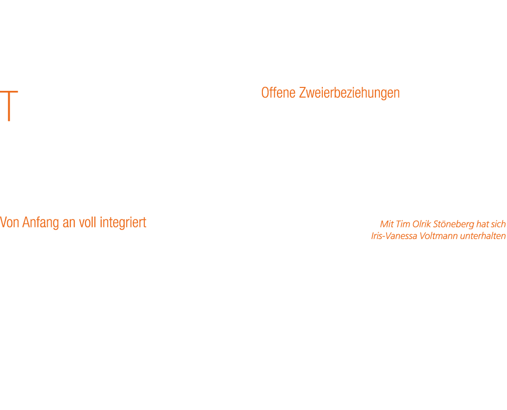 F r Tim Olrik St neberg war es so etwas wie Liebe auf den ersten Blick. Seit er im Jahr 2002 an das Theater kam, f hl...