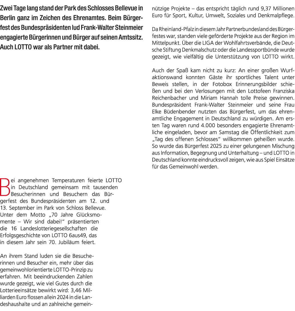 Zwei Tage lang stand der Park des Schlosses Bellevue in Berlin ganz im Zeichen des Ehrenamtes. Beim B rgerfest des Bu...