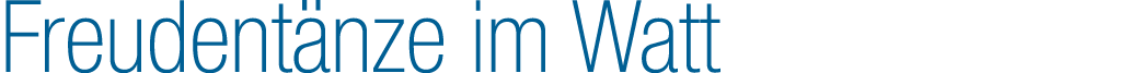 Freudent nze im Watt
