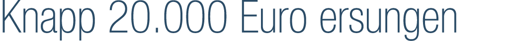 Knapp 20.000 Euro ersungen
