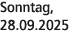 Sonntag, 28.09.2025