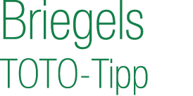 Briegels TOTO Tipp 
