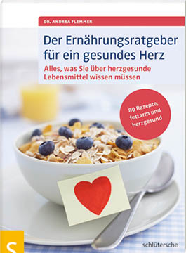 Das Bild zeigt das Buchcover „Der Ern hrungsratgeber f r ein gesundes Herz“ von Dr. Andrea Flemmer, erschienen im Schl tersche Verlag.   Der Untertitel lautet:  „Alles, was Sie  ber herzgesunde Lebensmittel wissen m ssen“.    Auf dem Cover ist eine Schale M sli mit Heidelbeeren abgebildet, davor ein Zettel mit einem roten Herzsymbol – ein klares Bildsignal f r Herzgesundheit durch richtige Ern hrung.    Das Buch enth lt laut Coverhinweis 80 Rezepte, Einkaufs- und K chentipps und vermittelt praxisnah, wie man mit ausgew hlten Lebensmitteln und Ern hrungsgewohnheiten die Herz-Kreislauf-Gesundheit positiv beeinflussen kann.