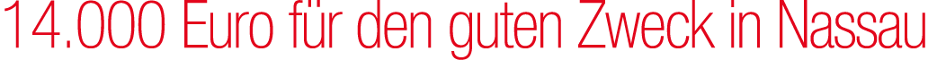 14.000 Euro f r den guten Zweck in Nassau 