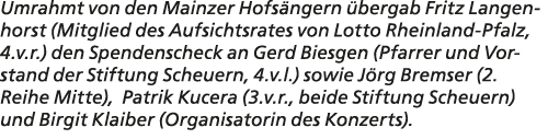 Umrahmt von den Mainzer Hofs ngern bergab Fritz Langen­horst (Mitglied des Aufsichtsrates von Lotto Rheinland Pfalz,...
