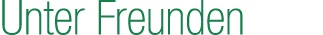 Unter Freunden