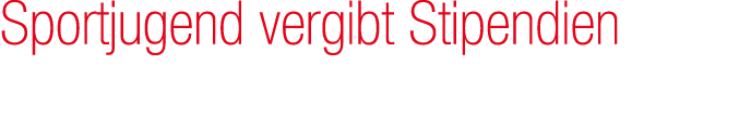 Sportjugend vergibt Stipendien 
