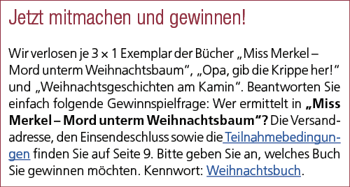 Jetzt mitmachen und gewinnen! Wir verlosen je 3 × 1 Exemplar der B cher „Miss Merkel – Mord unterm Weihnachtsbaum“, „...