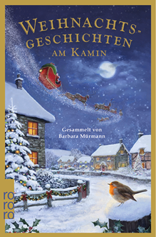 Das Bild zeigt das Buchcover von „Weihnachtsgeschichten am Kamin“, gesammelt von Barbara M rmann.   Das Motiv zeigt eine idyllische Winterlandschaft: Ein verschneites Dorf bei Nacht, erleuchtete Fenster, geschm ckte H user und einen hellen Vollmond. Im Himmel fliegt der Weihnachtsmann im Schlitten, gezogen von Rentieren.    Im Vordergrund sitzt ein kleines Rotkehlchen auf einem verschneiten Zaun – eine stimmungsvolle, friedliche Szene.