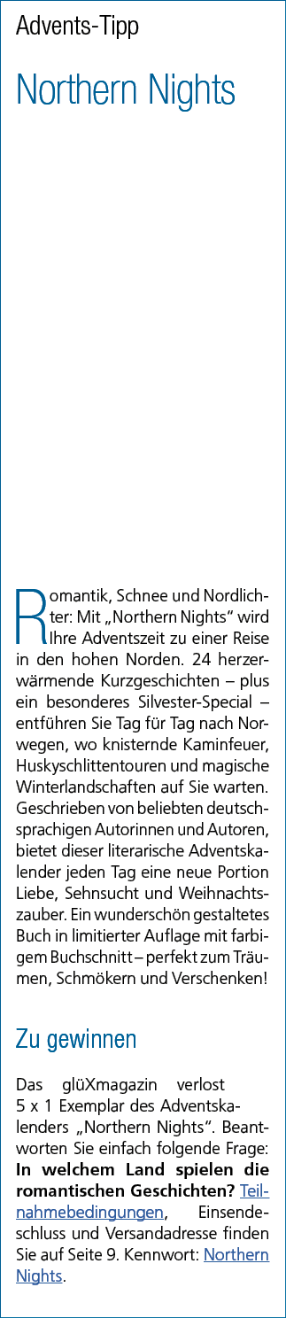Advents Tipp Northern Nights Romantik, Schnee und Nordlichter: Mit „Northern Nights“ wird Ihre Adventszeit zu einer R...