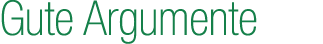 Gute Argumente