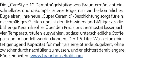 Die „CareStyle 1“ Dampfb gelstation von Braun erm glicht ein schnelleres und unkomplizierteres B geln als ein herk mm...