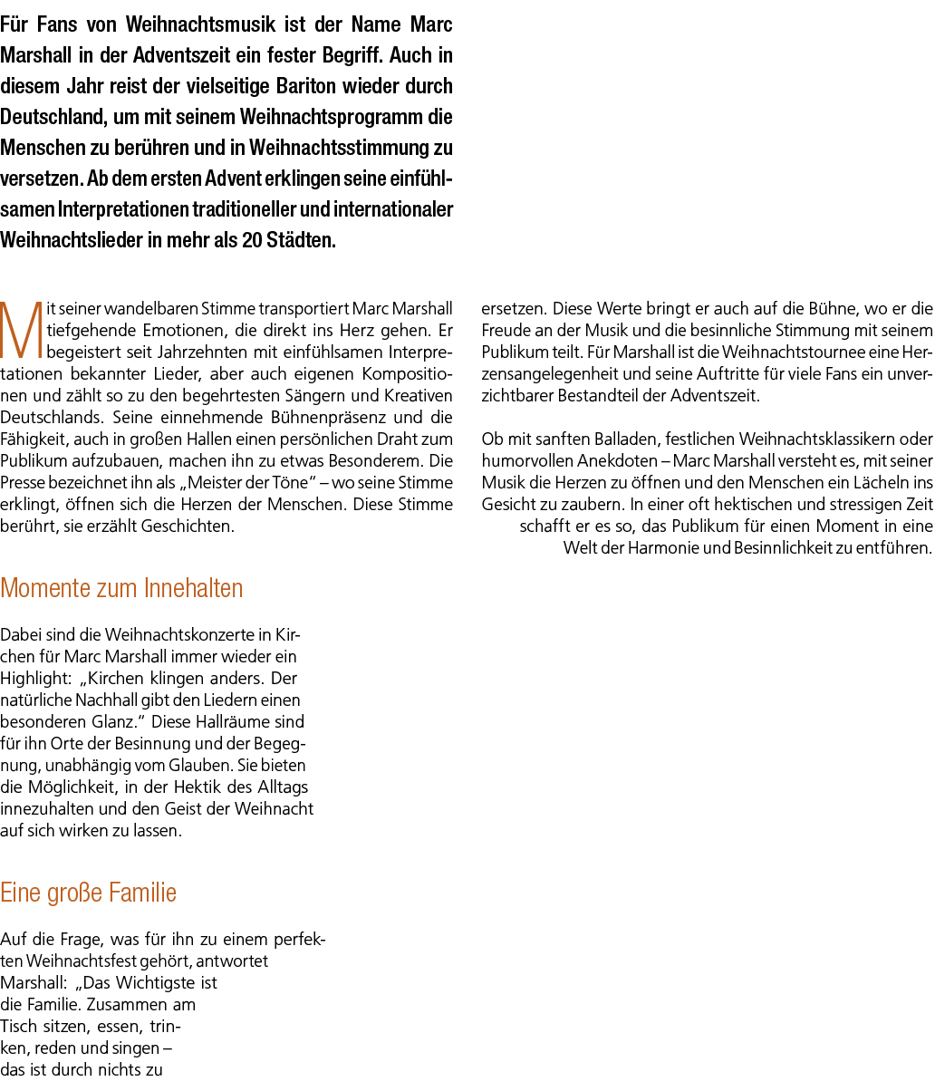 F r Fans von Weihnachtsmusik ist der Name Marc Marshall in der Adventszeit ein fester Begriff. Auch in diesem Jahr re...
