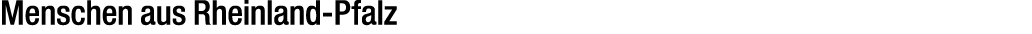 Menschen aus Rheinland Pfalz