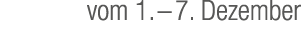 vom 1. – 7. Dezember