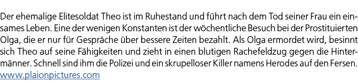 Der ehemalige Elitesoldat Theo ist im Ruhestand und f hrt nach dem Tod seiner Frau ein einsames Leben. Eine der wenig...