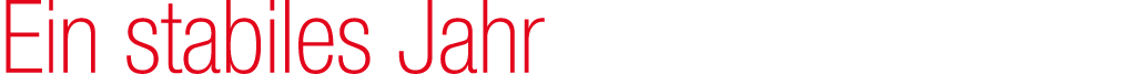 Ein stabiles Jahr