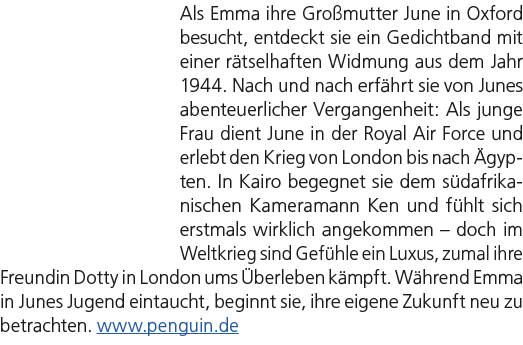 Als Emma ihre Gro mutter June in Oxford besucht, entdeckt sie ein Gedichtband mit einer r tselhaften Widmung aus dem ...