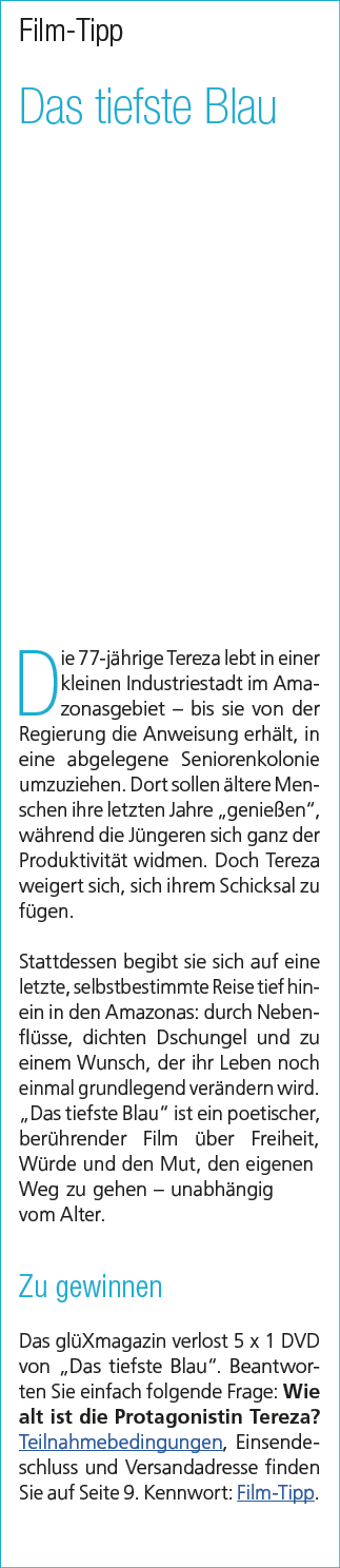 Film Tipp Das tiefste Blau Die 77 j hrige Tereza lebt in einer kleinen Industriestadt im Amazonasgebiet – bis sie von...