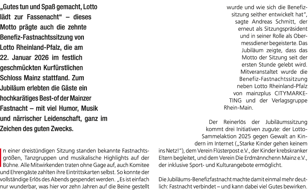„Gutes tun und Spa gemacht, Lotto l dt zur Fassenacht“ – dieses Motto pr gte auch die zehnte Benefiz Fastnachtssitzu...
