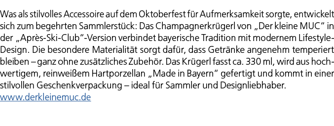 Was als stilvolles Accessoire auf dem Oktoberfest f r Aufmerksamkeit sorgte, entwickelt sich zum begehrten Sammlerst ...