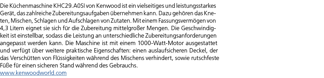 Die K chenmaschine KHC29.A0SI von Kenwood ist ein vielseitiges und leistungsstarkes Ger t, das zahlreiche Zubereitung...