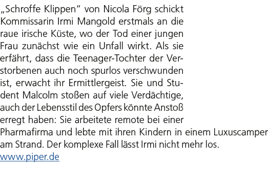 „Schroffe Klippen“ von Nicola F rg schickt Kommissarin Irmi Mangold erstmals an die raue irische K ste, wo der Tod ei...