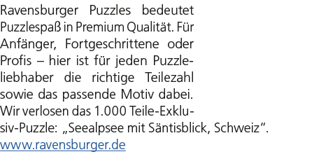 Ravensburger Puzzles bedeutet Puzzlespa in Premium Qualit t. F r Anf nger, Fortgeschrittene oder Profis – hier ist f...