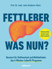 Fettleber was nun von Julia Seiderer-Nack