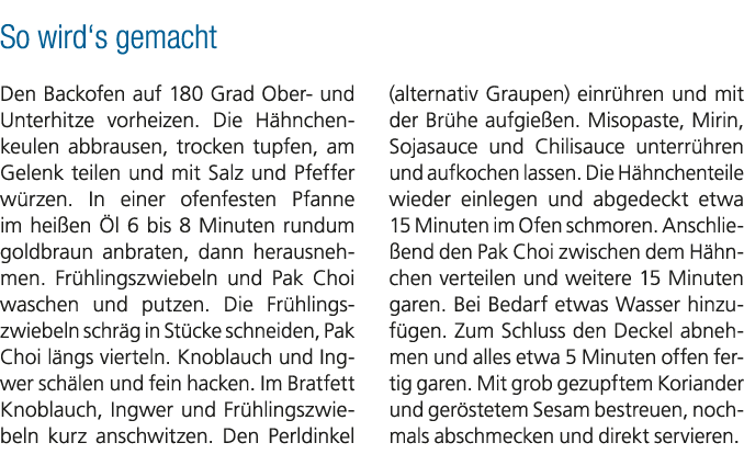 So wird‘s gemacht Den Backofen auf 180 Grad Ober und Unterhitze vorheizen. Die H hnchen­keulen abbrausen, trocken tup...