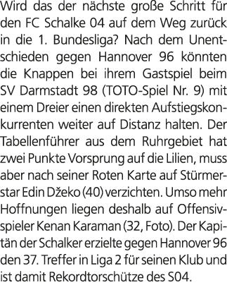 Wird das der n chste gro e Schritt f r den FC Schalke 04 auf dem Weg zur ck in die 1. Bundesliga? Nach dem Unentschie...