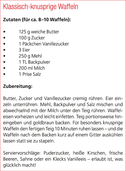 Klassisch knusprige Waffeln Zutaten (f r ca. 8–10 Waffeln): • 125 g weiche Butter • 100 g Zucker • 1 P ckchen Vanille...