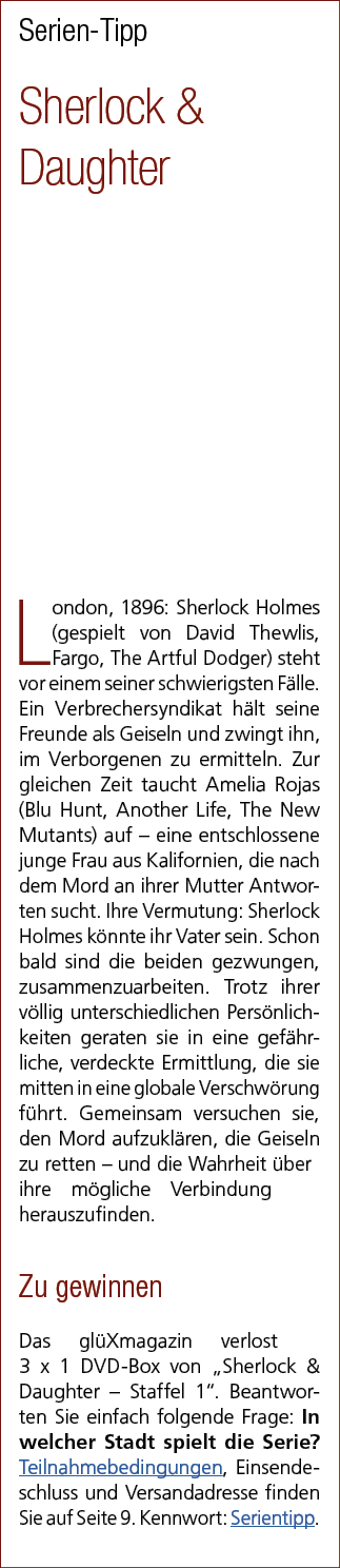 Serien Tipp Sherlock & Daughter London, 1896: Sherlock Holmes (gespielt von David Thewlis, Fargo, The Artful Dodger) ...